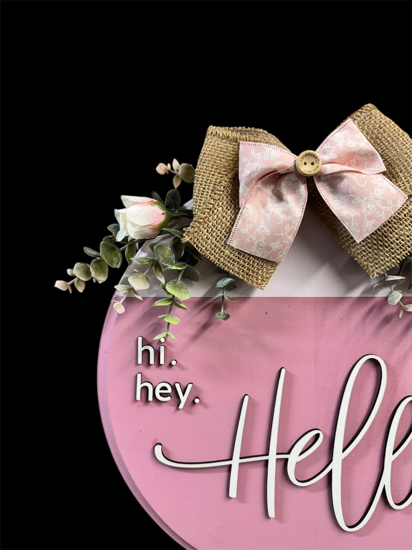 Delightful 12” Hi, Hey, Hello Door Round, hand-painted with pink roses and eucalyptus, perfect for welcoming guests.